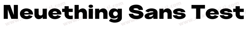 Neuething Sans Test字体转换